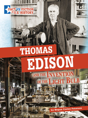 cover image of Thomas Edison and the Invention of the Light Bulb